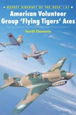 American Volunteer Group Colours and Markings af Terrill J. Clements