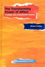 The Transforming Power Of Affect af Diana Fosha
