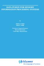 Data Fusion for Sensory Information Processing Systems af Alan L. Yuille