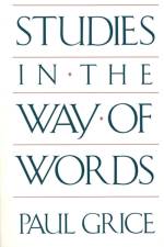Studies in the Way of Words af Paul Grice