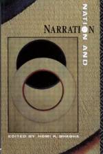 Nation and Narration af Markus Wahl