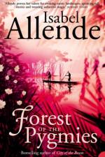 Forest of the Pygmies af Isabel Allende
