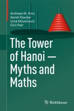 The Tower of Hanoi – Myths and Maths af Andreas M. Hinz