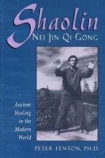 Shaolin Nei Jin Qi Gong af Peter Fenton