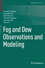 Fog and Dew Observations and Modeling