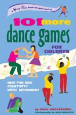 101 More Dance Games for Children af Paul Rooyackers