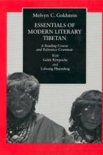Essentials of Modern Literary Tibetan af Melvyn C. Goldstein