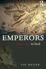 Emperors Don't Die in Bed af Fik Meijer