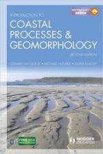Introduction to Coastal Processes and Geomorphology af Gerd Masselink