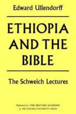 Ethiopia and the Bible af Edward (Fellow of the British Academy Ullendorff