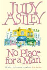 No Place For A Man af Judy Astley