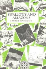Swallows and Amazons af Arthur Ransome