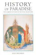 History of Paradise af Jean Delumeau