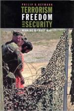 Terrorism, Freedom, and Security