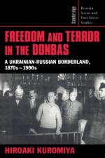 Freedom and Terror in the Donbas af Hiroaki (Indiana University) Kuromiya