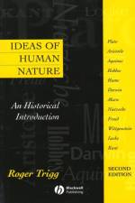 Ideas of Human Nature af Roger (University of Warwick) Trigg