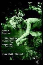 Queer Lyrics af J. Vincent