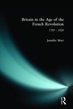 Britain in the Age of the French Revolution af Jennifer Mori