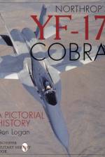 Northrop's YF-17 Cobra af Don Logan