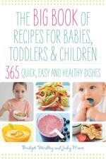 The Big Book of Recipes for Babies, Toddlers & Children af Bridget Wardley