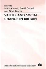 Values and Social Change in Britain af Mark Abrams