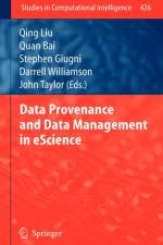 Data Provenance and Data Management in eScience