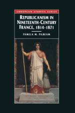 Republicanism in Nineteenth-Century France, 1814-1871 af Pamela M. Pilbeam