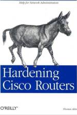 Hardening Cisco Routers af Thomas Akin