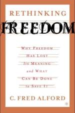 Rethinking Freedom af C. Alford