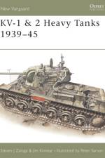 KV-1 & 2 Heavy Tanks 1939–45 af Steven J. (Author) Zaloga