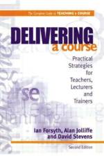 Delivering a Course