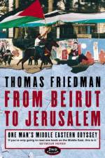 From Beirut to Jerusalem af Thomas Friedman