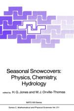 Seasonal Snowcovers: Physics, Chemistry, Hydrology