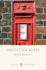 Old Letter Boxes af Martin Robinson