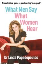 What Men Say, What Women Hear