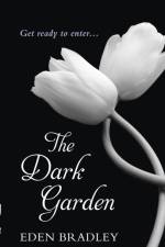 The Dark Garden af Eden Bradley