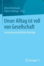 Unser Alltag Ist Voll Von Gesellschaft