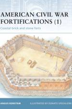 American Civil War Fortifications (1) af Angus Konstam