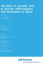 The Role of Ascorbic Acid in Growth, Differentiation and Metabolism of Plants