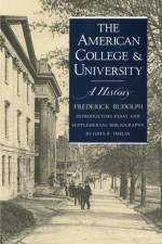 The American College and University af Frederick Rudolph