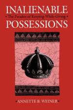 Inalienable Possessions af Annette B. Weiner