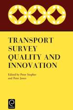 Transport Survey Quality and Innovation