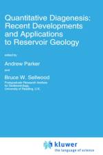 Quantitative Diagenesis: Recent Developments and Applications to Reservoir Geology