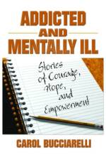 Addicted and Mentally Ill