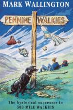 Pennine Walkies af Mark Wallington