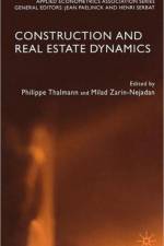 Construction and Real Estate Dynamics