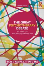 The Great Psychotherapy Debate af Bruce E. (University of Wisconsin–Madison Wampold