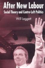 After New Labour af W. Leggett