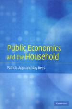 Public Economics and the Household af Patricia (University of Sydney) Apps