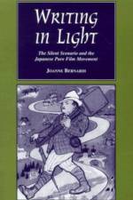 Writing in Light af Joanne Bernardi